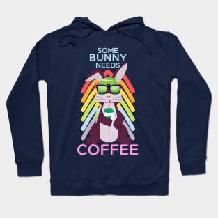 So Bunny needs coffee Hoodie